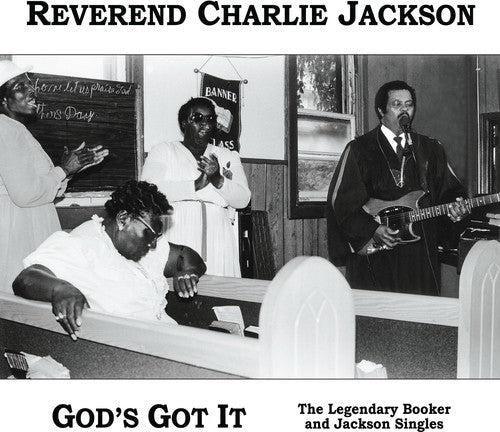 Reverend Charlie Jackson: God's Got It: The Legendary Booker and Jackson Singles (Re-mastered Expanded Edition)  \ CD