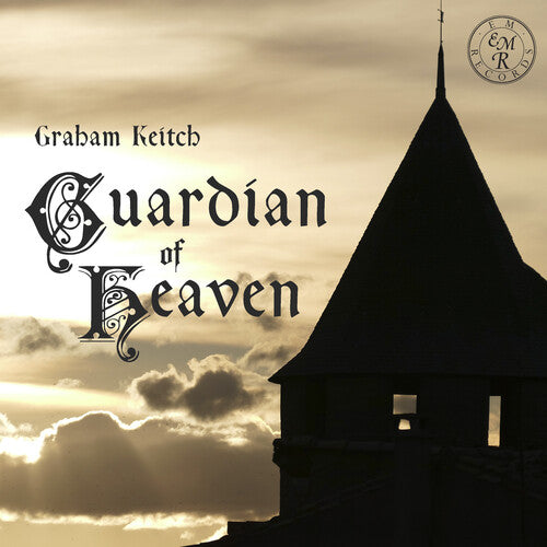 Graham Keitch: Guardian Of Heaven  \ CD