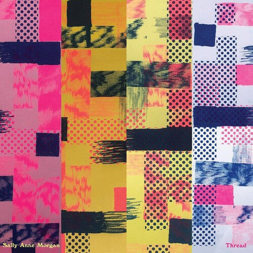 Sally Anne Morgan: Thread (Yolk Vinyl) \ LP