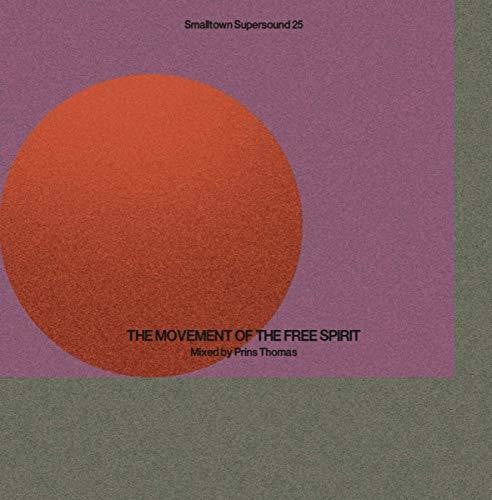 Prins Thomas: Smalltown Supersound 25: Movement Of Free Spirit \ LP