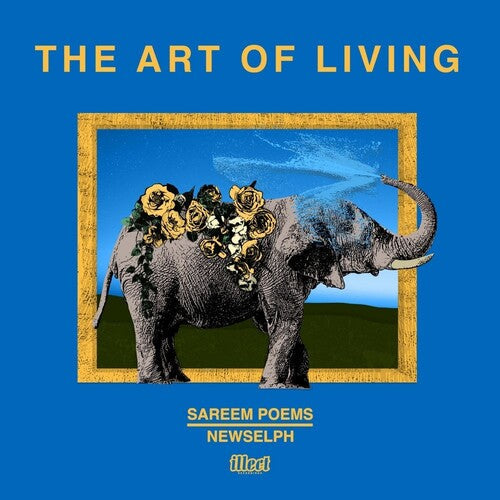 Sareem Poems & Newselph: The Art Of Living \ LP
