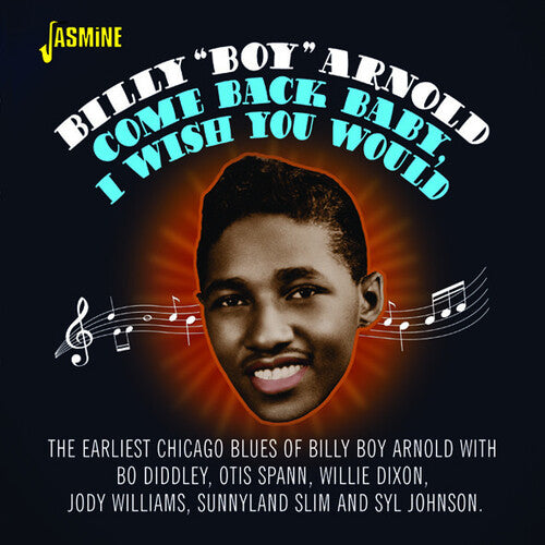 Billy Boy Arnold: Come Back Baby I Wish You Would  \ CD