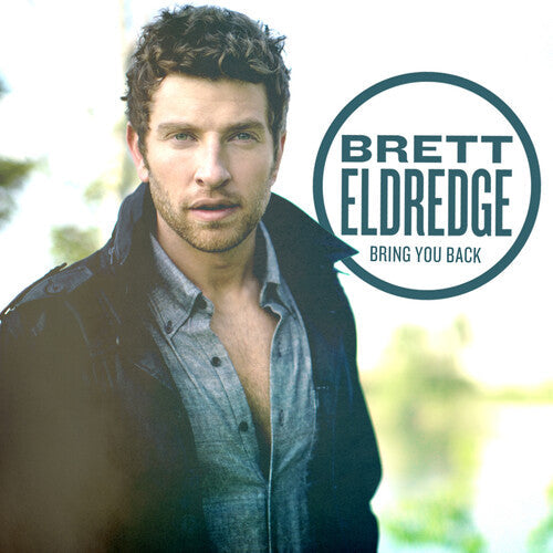Brett Eldredge: Bring You Back \ LP