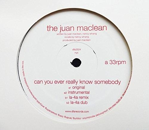 The Juan MacLean- Can You Ever Really Know Somebody - VINYL