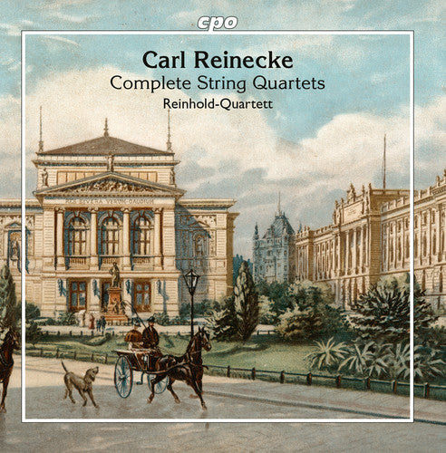 Reinecke / Reinhold-Quartett: Complete String Quartets  \ CD