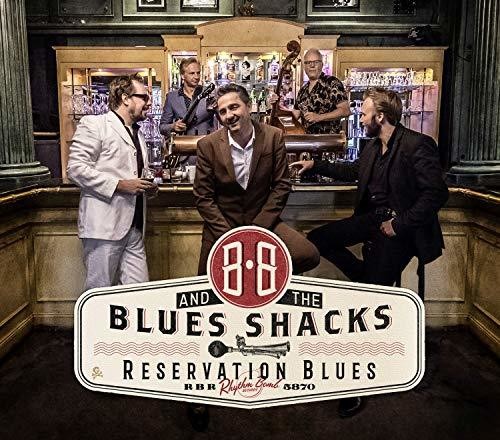 Bb & Blues Shacks: Reservation Blues  \ CD