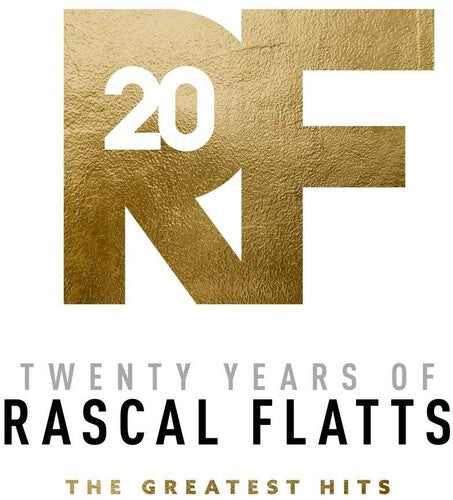 Rascal Flatts: Twenty Years Of Rascal Flatts - The Greatest Hits  \ CD