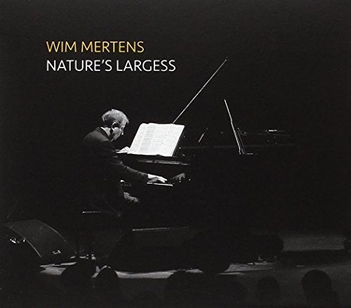 Wim Mertens: Nature's Largess  \ CD