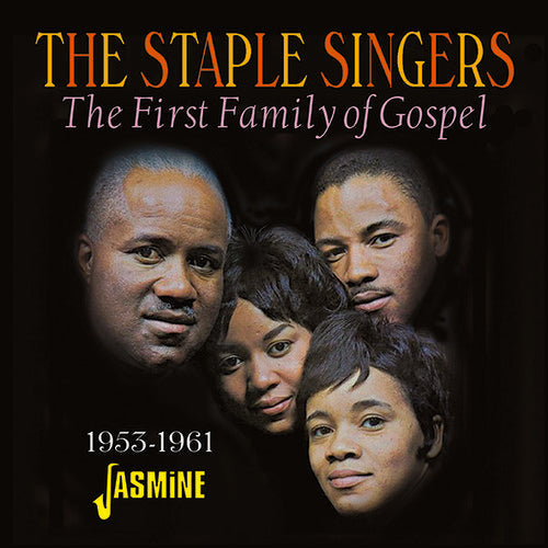 The Staple Singers: First Family Of Gospel 1953-1961  \ CD