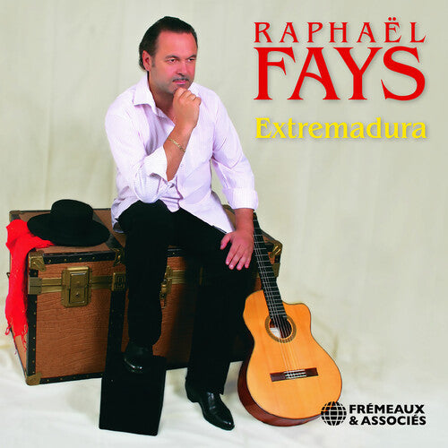 Raphael Fays: Extremadura  \ CD