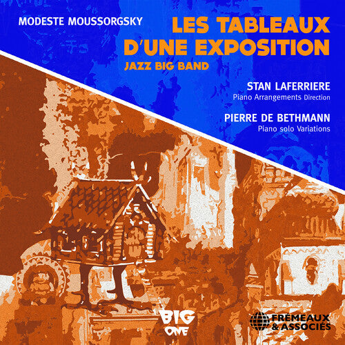 Laferriere  Bethmann  Big One Orchestra: Les Tableaux D'une Exposition  \ CD