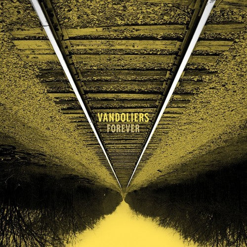 Vandoliers: Forever \ LP