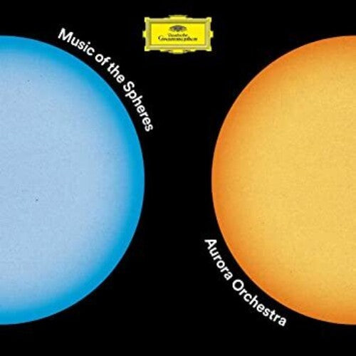Aurora Orchestra: Music of the Spheres  \ CD