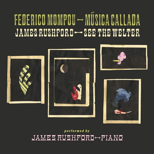James Rushford: Musica Callada / See The Welter  \ CD