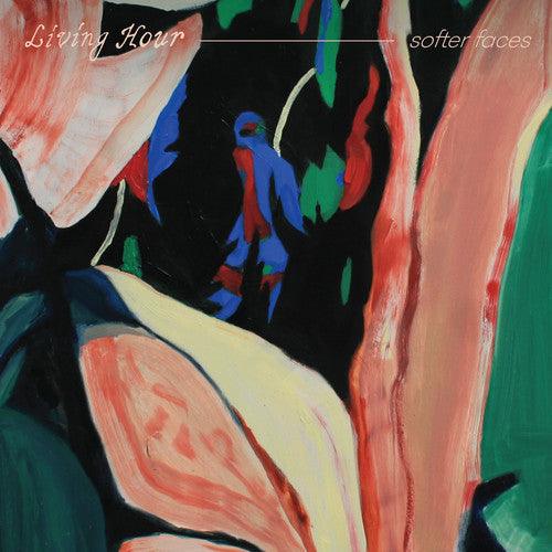 Living Hour- Softer Faces - VINYL