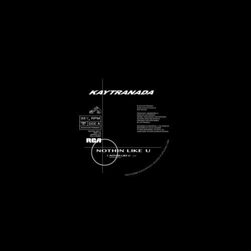 KAYTRANADA: Nothin Like U / Chances \ LP