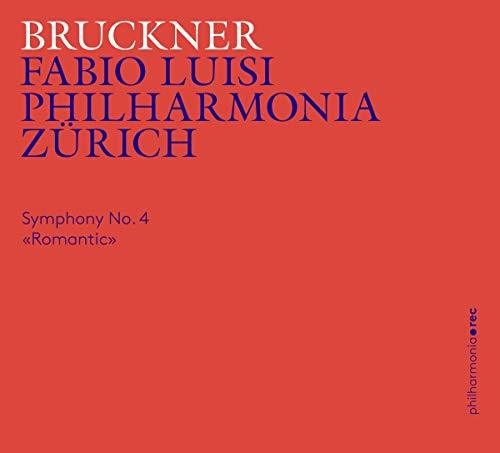 Bruckner / Philharmonia Zurich: Symphony 4  \ CD
