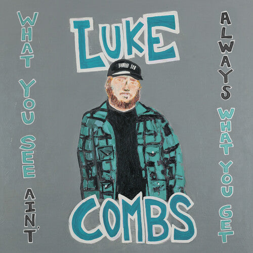 Luke Combs: What You See Ain't Always What You Get  \ CD