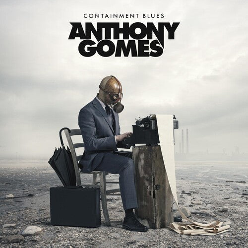 Anthony Gomes: Containment Blues  \ CD