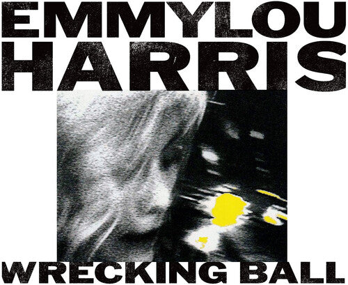 Emmylou Harris: Wrecking Ball  \ CD