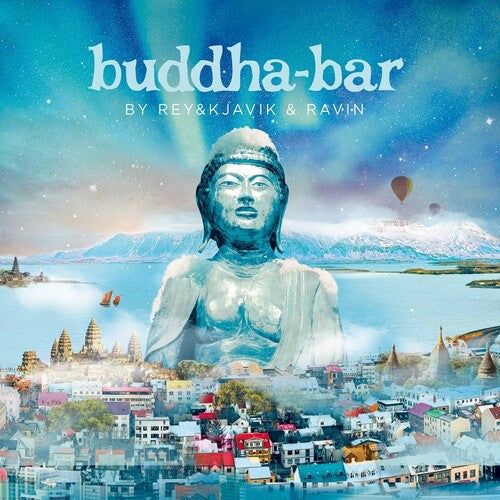 Various Artists: Buddha Bar By Rey & Kjavik & Ravin / Various  \ CD