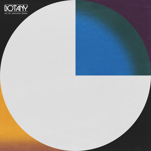 Botany: End The Summertime F(or)ever \ LP