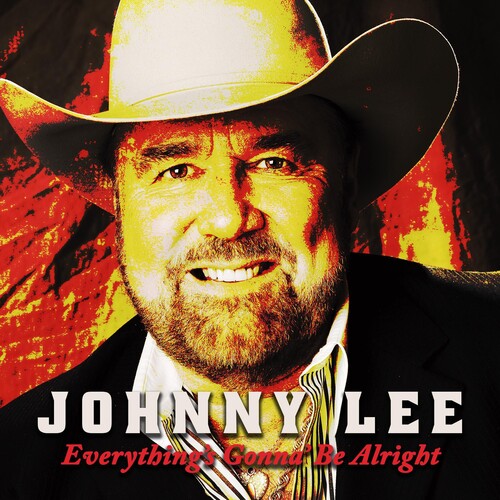 Johnny Lee: Everything's Gonna Be Alright  \ CD