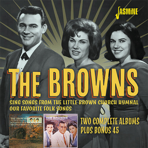 The Browns: Two Complete Albums Plus Bonus 45  \ CD