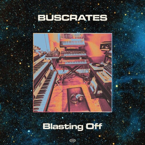 Buscrates- Blastin Off - VINYL