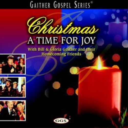 Bill Gaither: Christmas a Time for Joy  \ CD