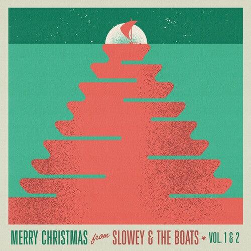 Slowey & the Boats- Merry Christmas From Slowey And The Boats, Vol. 1 & 2 - VINYL
