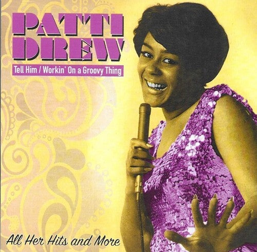 Patti Drew: Tell Him / Workin On A Groovy Thing - CD