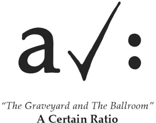 A Certain Ratio- The Graveyard And The Ballroom - VINYL