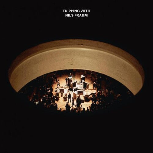 Nils Frahm: Tripping With Nils Frahm \ LP