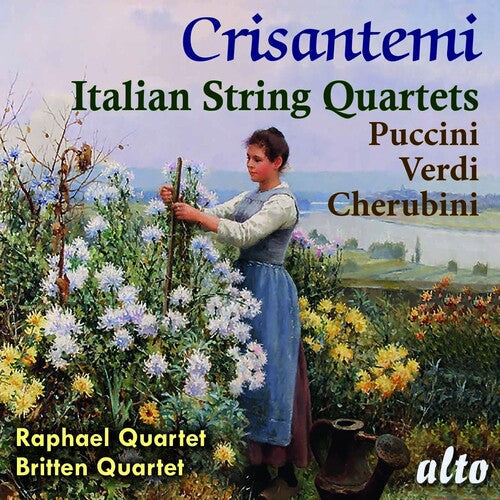 Raphael Quartet: Crisantemi: Italian String Quaretes: Puccini: Cherubini: Verdi  \ CD