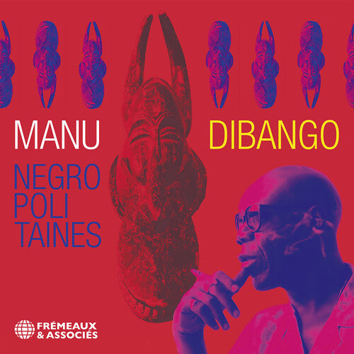 Manu Dibango: Negropolitaines  \ CD