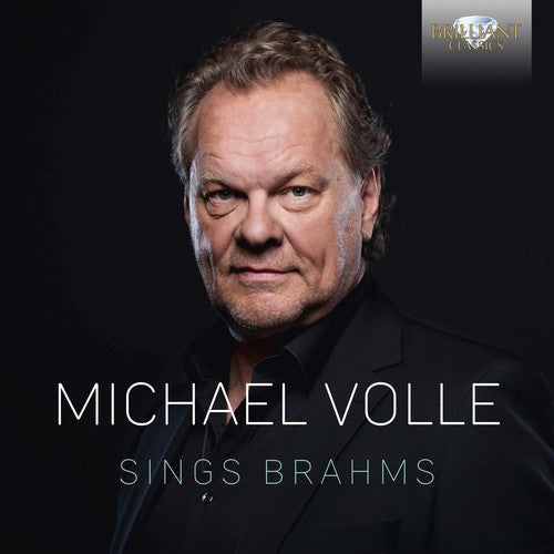 Brahms / Volle: Michael Volle Sings Brahms  \ CD