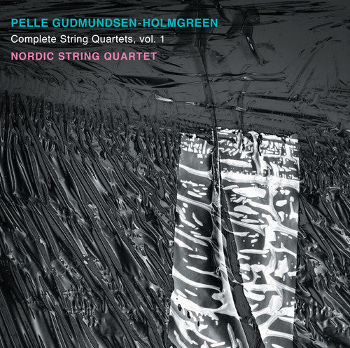 Gudmundsen-Holmgreen / Nordic String Quartet: Complete String Quartets 1  \ CD