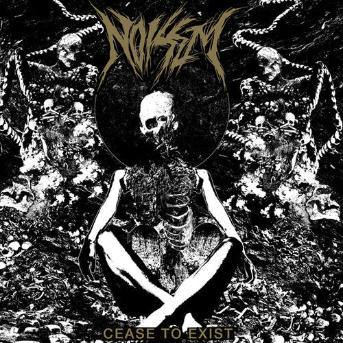 Noisem- Cease To Exist - VINYL
