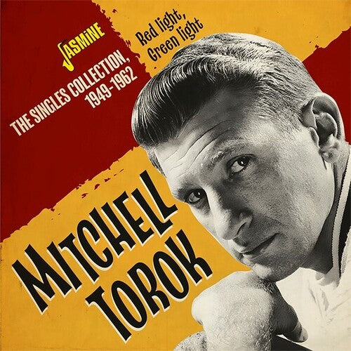 Mitchell Torok: Red Light, Green Light - The Singles Collection 1949-1962  \ CD