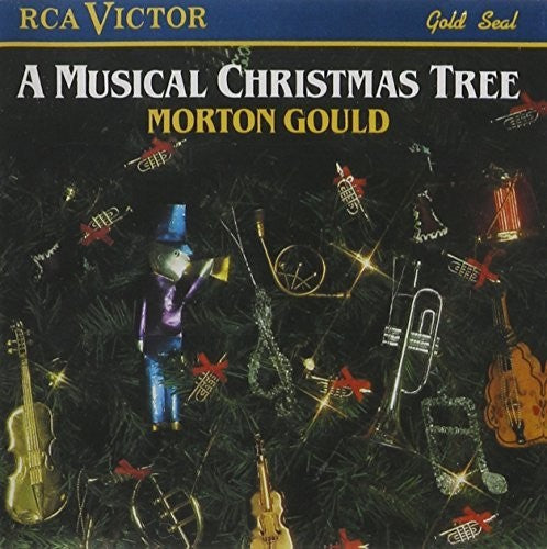 Gould, Morton / Gould, Morton: A Musical Christmas Tree  \ CD