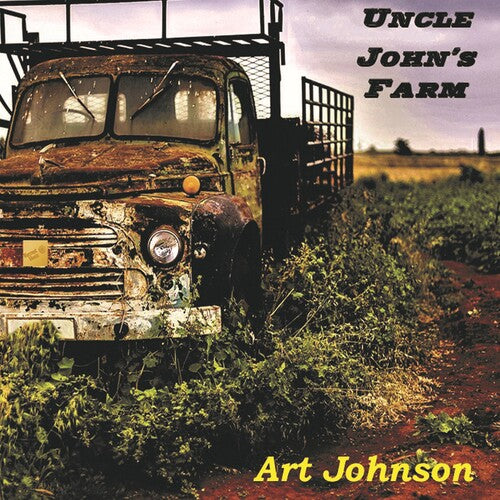 Art Johnson: Uncle John's Farm  \ CD