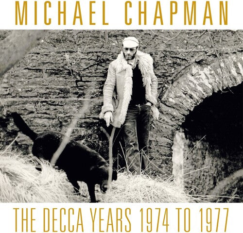 Michael Chapman: The Decca Years 1974-1977  \ CD