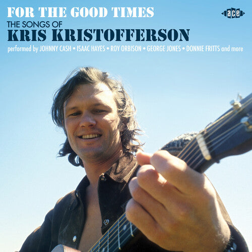For the Good Times: Songs of Kris Kristofferson: For The Good Times: Songs Of Kris Kristofferson / Various  \ CD