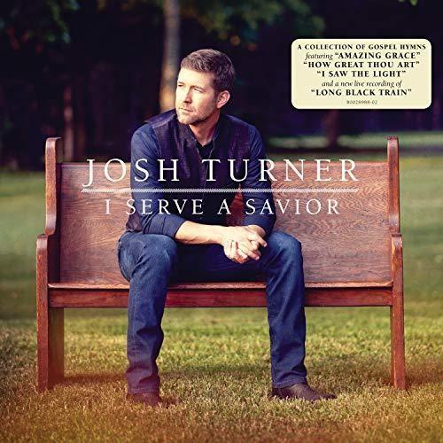 Josh Turner- I Serve A Savior - VINYL