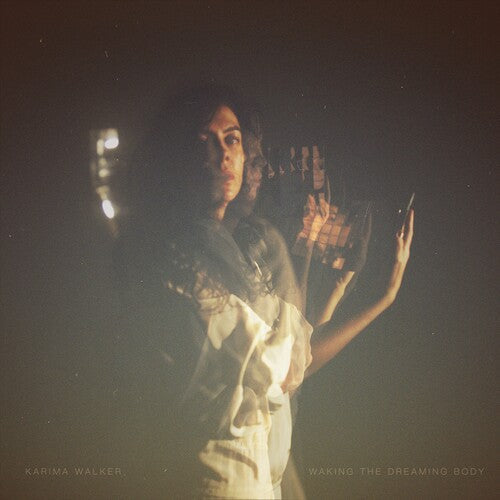 Karima Walker: Waking the Dreaming Body  \ CD