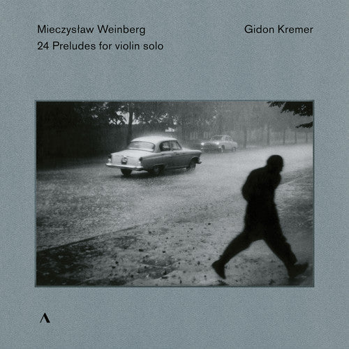 Weinberg / Kremer: 24 Preludes for Violin Solo  \ CD