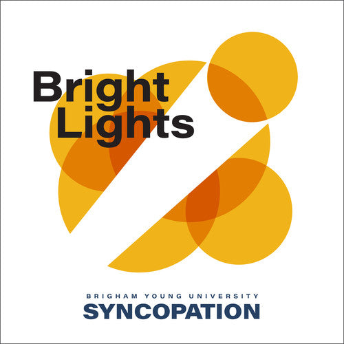 Byu Syncopation: Bright Lights  \ CD