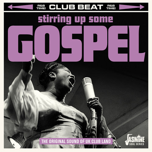 Stirring Up Some Gospel: Original Sound of UK Club: Stirring Up Some Gospel: Original Sound Of UK Club Land / Various  \ CD