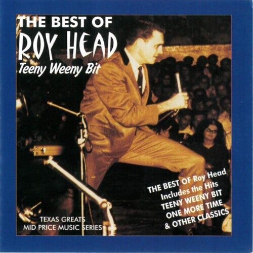 Roy Head & the Traits: Teeny Weeny Bit  \ CD